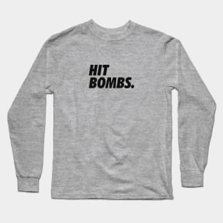 Hit Bombs Long Sleeve T-Shirt